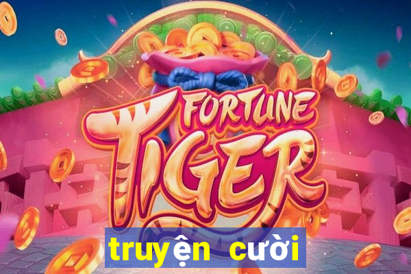 truyện cười tuyển chọn