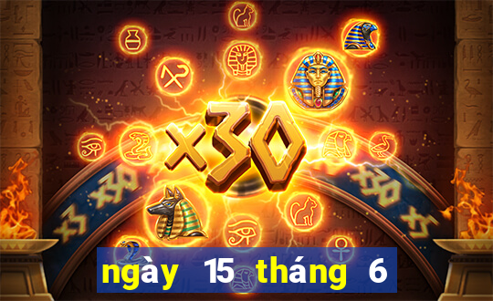 ngày 15 tháng 6 xổ số miền trung