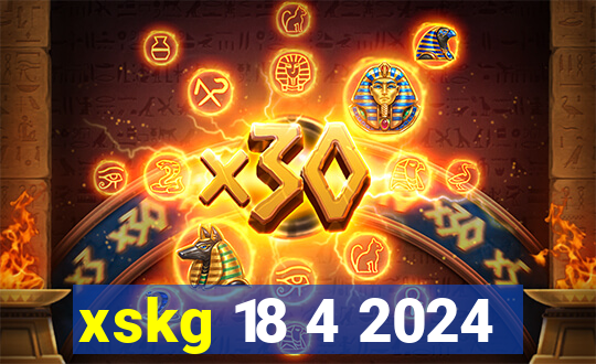 xskg 18 4 2024