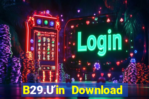 B29.Ưin Download Game Đánh Bài