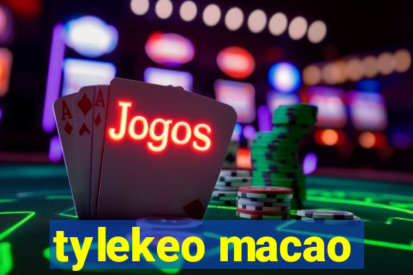 tylekeo macao