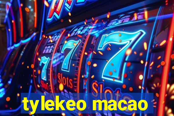 tylekeo macao