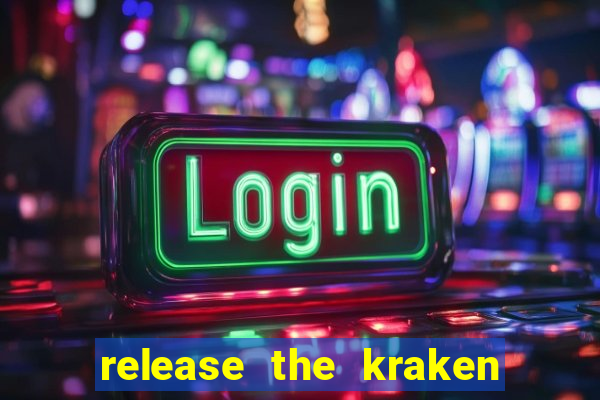 release the kraken slot demo