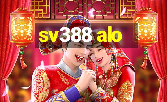 sv388 alo