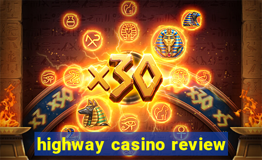 highway casino review