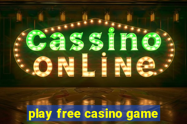 play free casino game