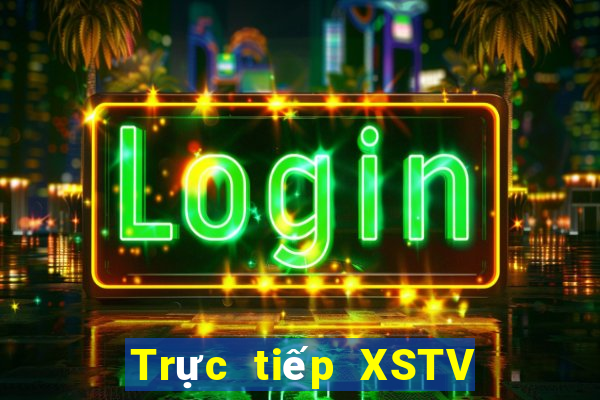 Trực tiếp XSTV thứ hai