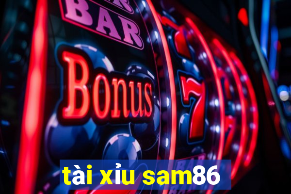 tài xỉu sam86