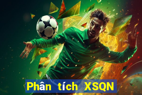 Phân tích XSQN ngày 29