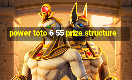 power toto 6 55 prize structure