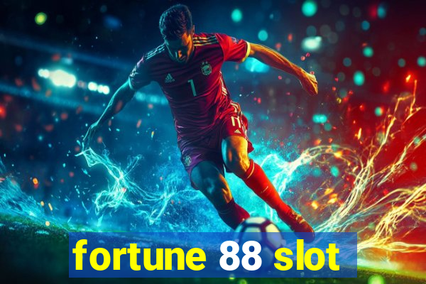 fortune 88 slot