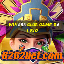 Win456 Club Game Bài Rio