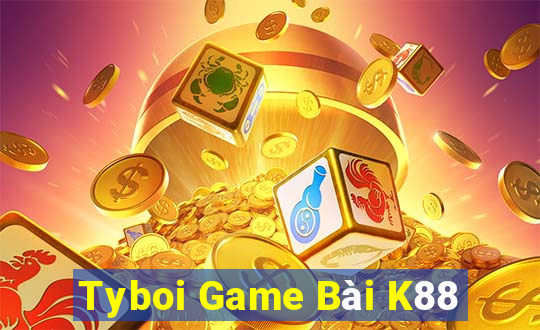 Tyboi Game Bài K88