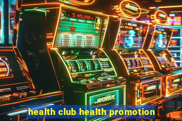 health club health promotion