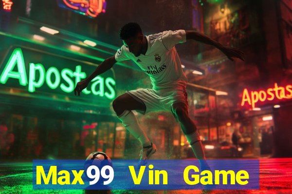 Max99 Vin Game Bài Manclub