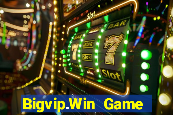 Bigvip.Win Game Bài Tiền Thật