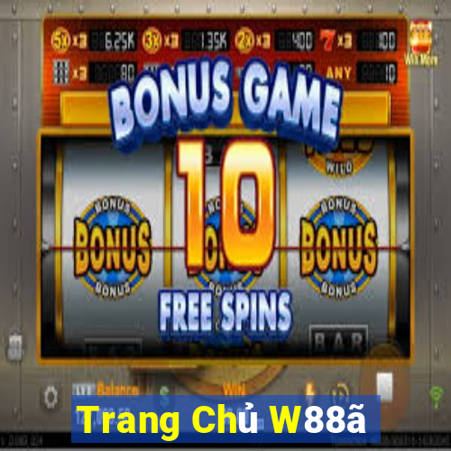 Trang Chủ W88ã