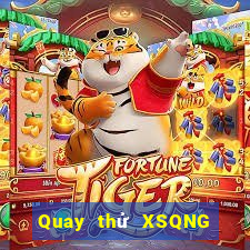 Quay thử XSQNG ngày 22