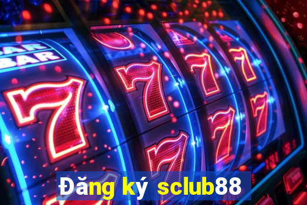 Đăng ký sclub88