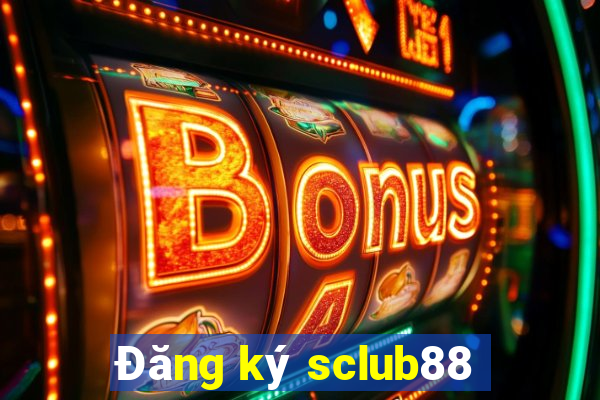 Đăng ký sclub88