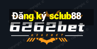 Đăng ký sclub88