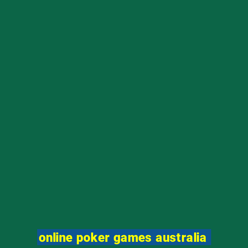 online poker games australia