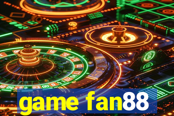 game fan88