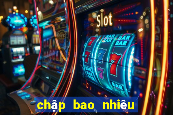 chập bao nhiêu ngày chưa về