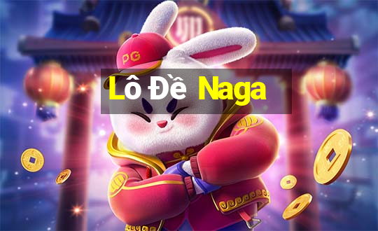 Lô Đề Naga