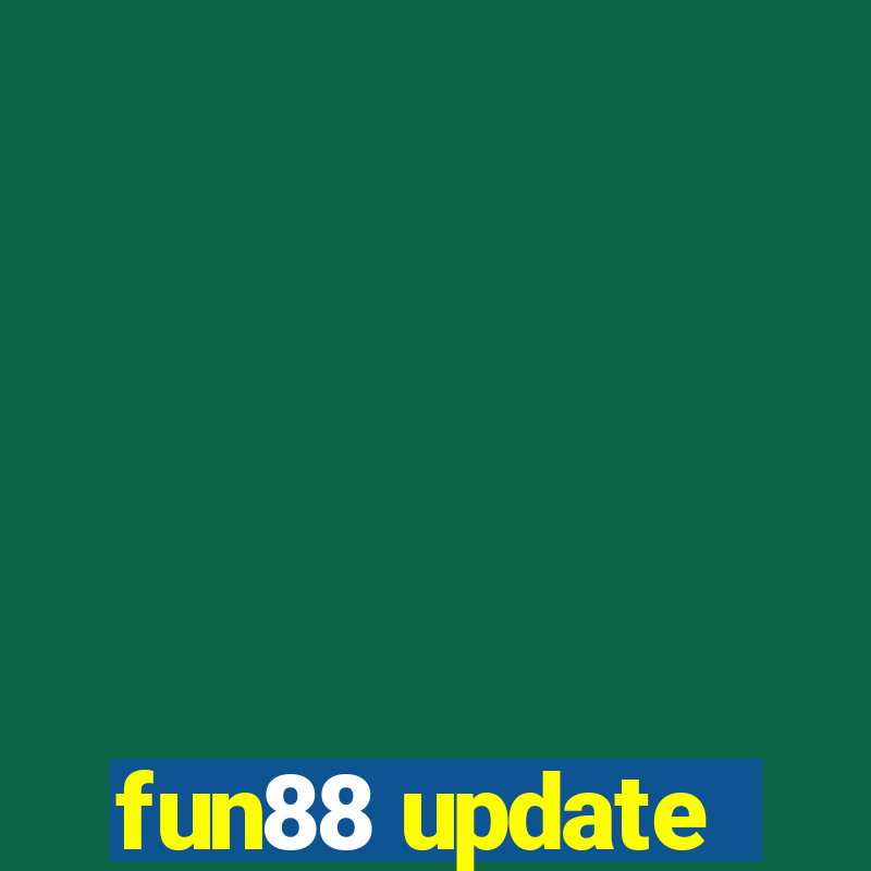 fun88 update