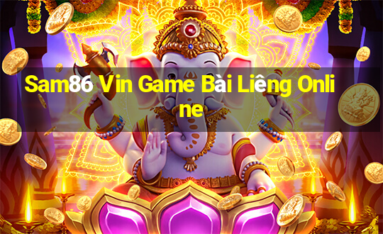 Sam86 Vin Game Bài Liêng Online