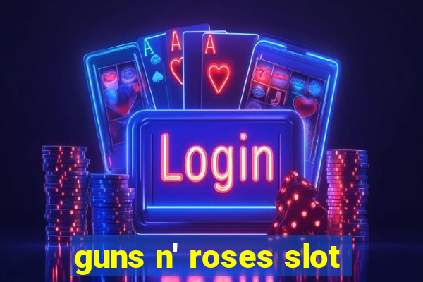 guns n' roses slot