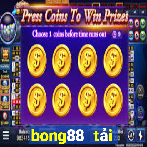 bong88 tải xuống app