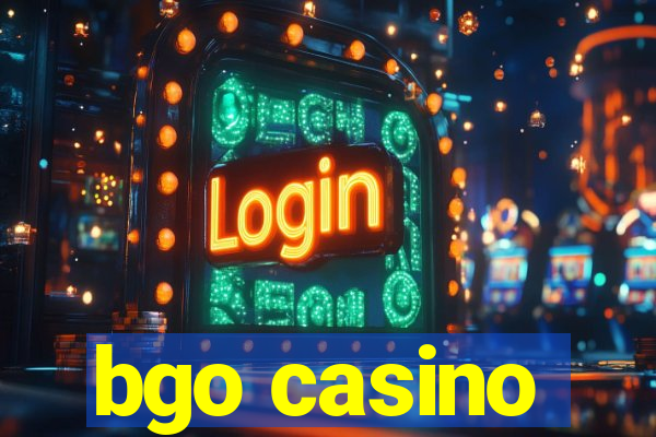 bgo casino