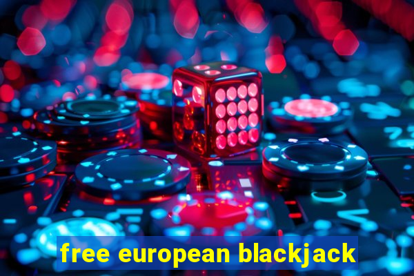 free european blackjack