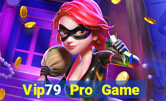 Vip79 Pro Game Bài 96