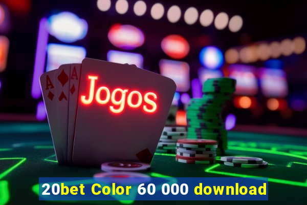 20bet Color 60 000 download