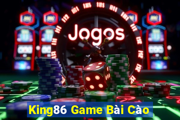 King86 Game Bài Cào