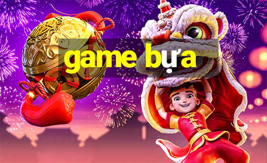 game bựa