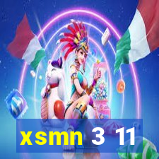 xsmn 3 11