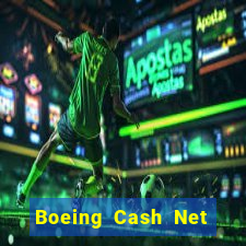 Boeing Cash Net mở tài khoản