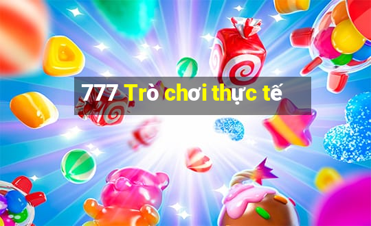 777 Trò chơi thực tế