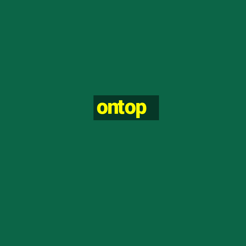 ontop