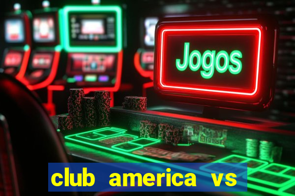 club america vs club leon