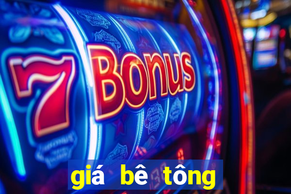 giá bê tông tươi 2019