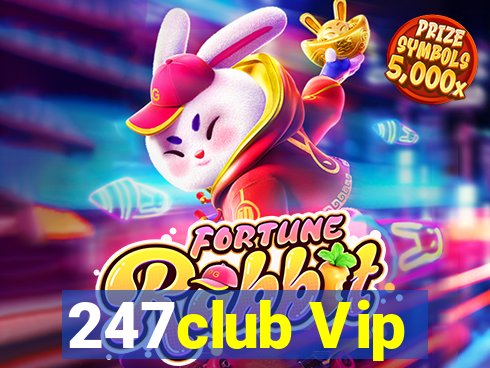 247club Vip