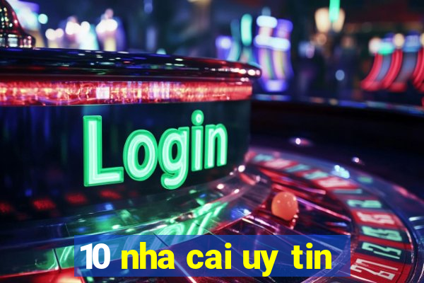 10 nha cai uy tin