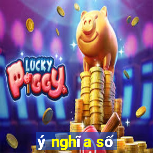 ý nghĩa số