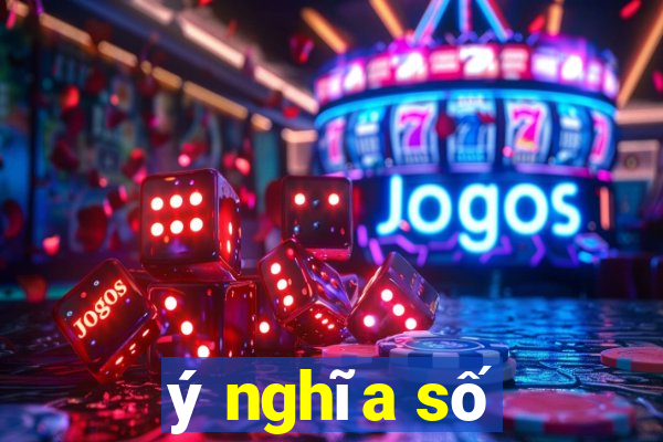 ý nghĩa số