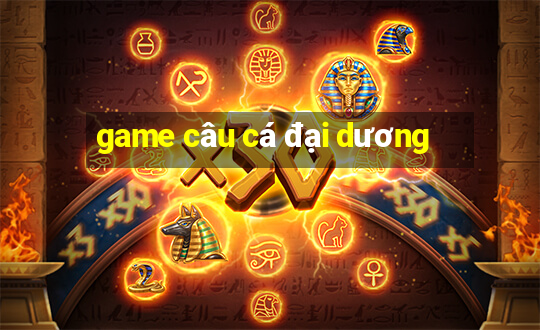 game câu cá đại dương